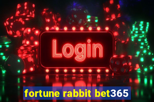 fortune rabbit bet365